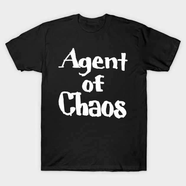 Agent of Chaos - White - Front T-Shirt by SubversiveWare